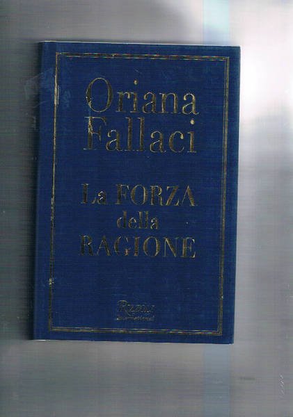 La forza della ragione.