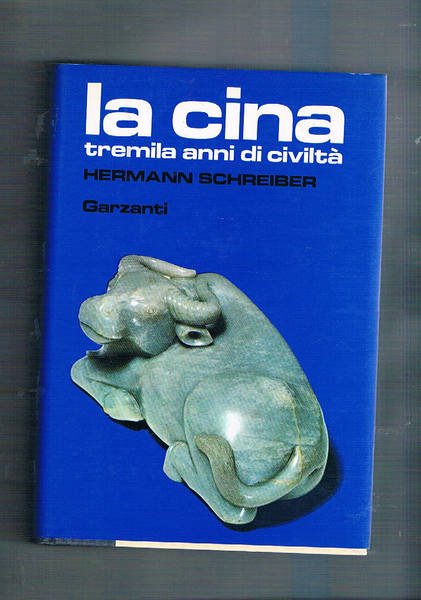 La Cina tremila anni di civiltà.