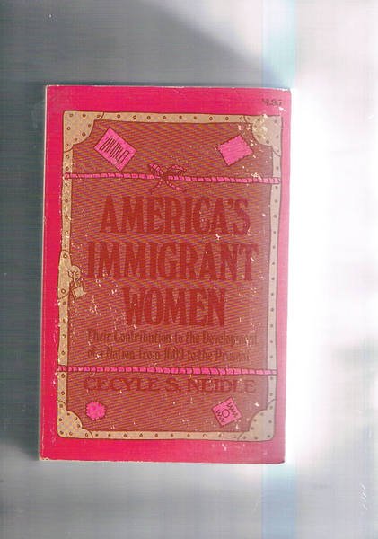 America's Immigrant Women.