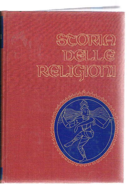 Storia delle religioni. Vol. I-III.