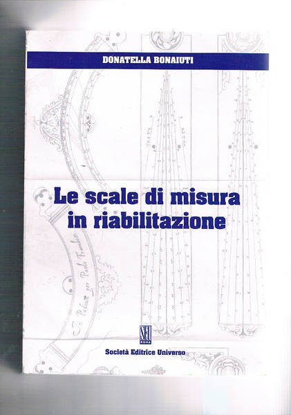 Le scale di misura in riabilitazione. Guida pratica per il …