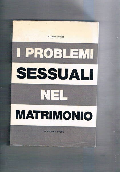 I problemi sessuali nel matrimonio.