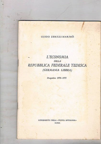 L'economia della Repubblica Federale Tedesca (Germania libera). Prospettive 1970-1975.
