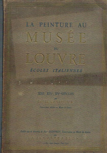 Ecoles italiennes. Vol. della collana La peinture au Musée du …