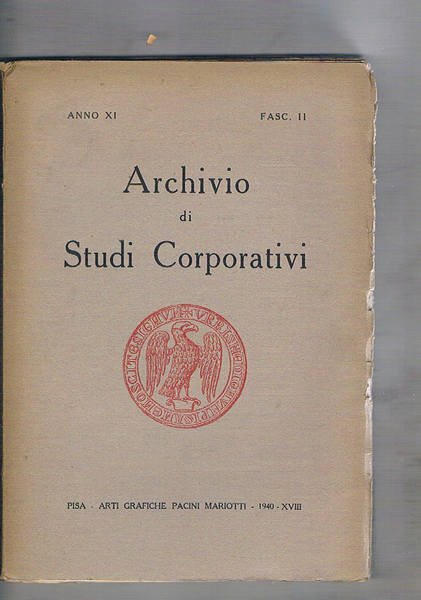 Archivio di studi Corporativi fasc. II° anno XI. Sui principi …