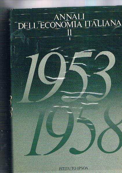 Annali dell'economia italiana, fondata da Epicarmo Corbino. Disponiamo del vol. …