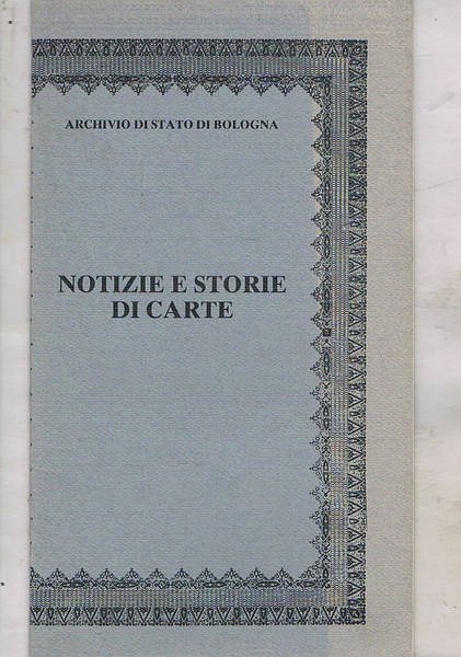 Notizie e storie di carte.