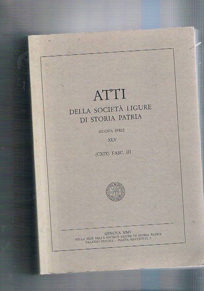Atti della società ligure di storia patria, nuova serie, vol. …