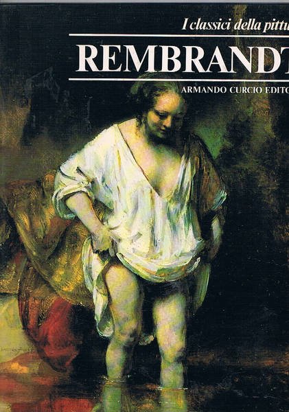 I classici della pittura (n° 34): Rembrandt.