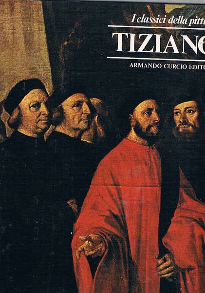 I classici della pittura (n° 32): Tiziano.