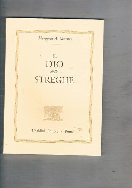 Il Dio delle streghe.