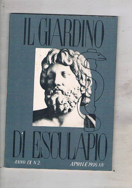 Il giardino di Esculapio, rivista trimestrale della Roche annata IX …