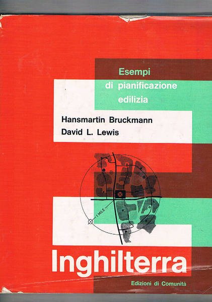 Esempi di pianificazione edilizia: Inghilterra. Coll. Panorami di architettura e urbanistica.