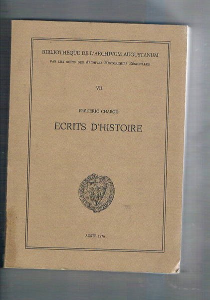 Ecrits d'histoires. Bibliotheque de l'archive augustanum n° VII.
