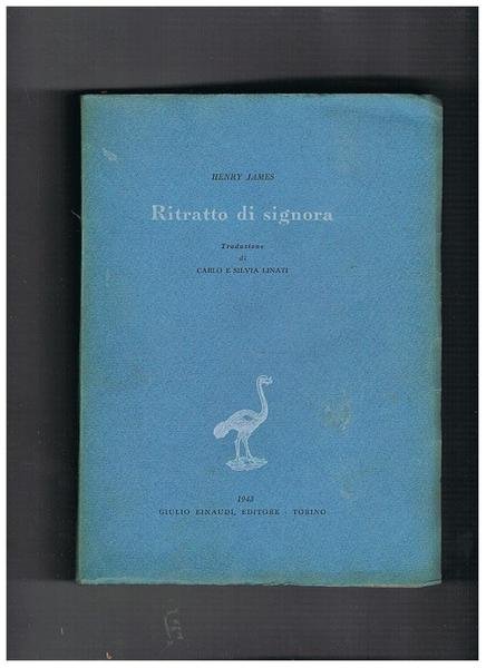 Ritratto di signora; traduz. di Carlo e Silvia Linati.