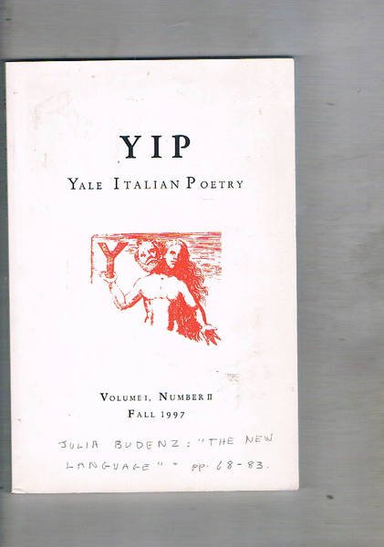 YIP Yale Italian Poetry, vol. I° n° II° Fall 1997.