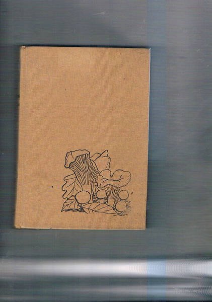 Les champignons dans la nature. Avec 64 planches en coleurs …