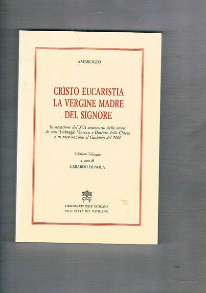Cristo eucarestia la Vergine madre del Signore. Edizione bilingue (anche …
