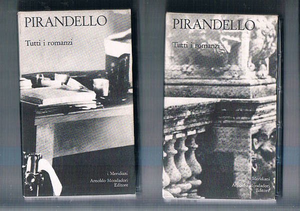 Tutti i romanzi vol. I-II. A cura di Giovanni Macchia.