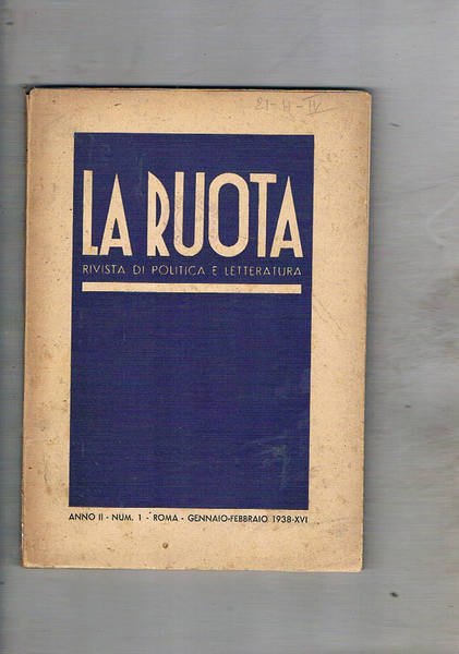 La ruota, rivista di politica e letteratura n° gen-feb. 1938. …