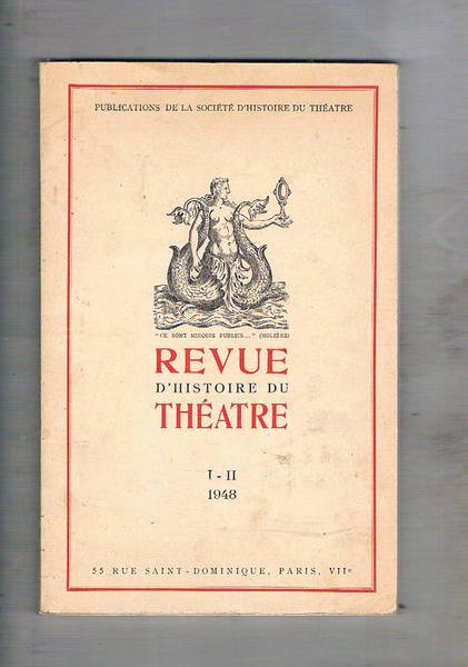 Revue d'histoire du théatre n° 1-2 del 1948.