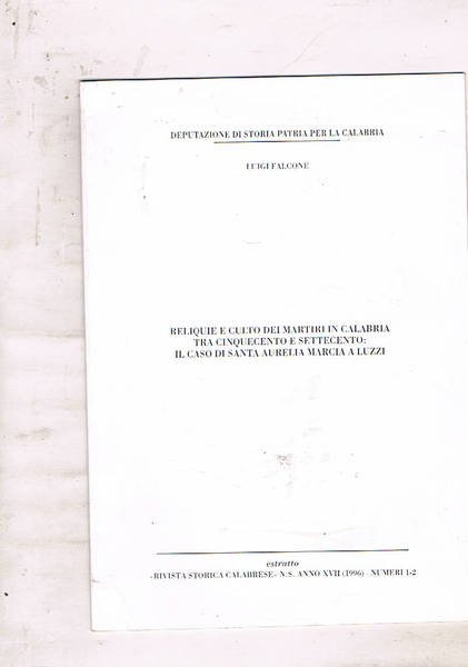 Reliquie e culto dei martiri in Calabria tra cinquecento e …