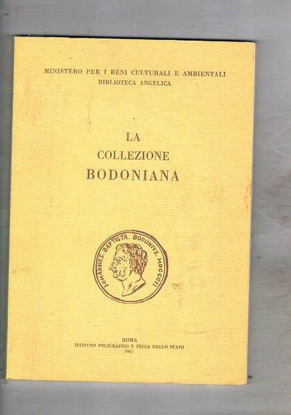 La collezione bodobiana della biblioteca Angelica.