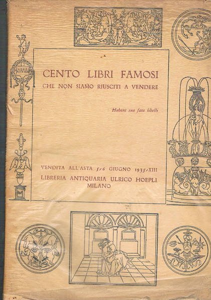 Cento libri famosi che non siamo riusciti a vendere. Catalogo …