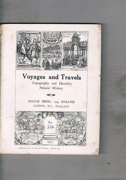 Voyages and Travels Topography and Heraldry Natural History, ecc. Catalogo …