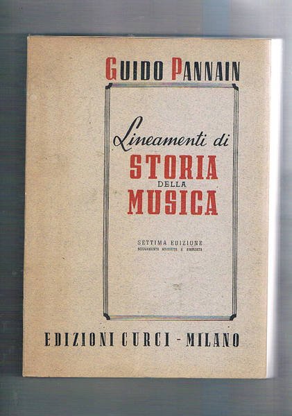 Lineamenti di storia della musica. Settima edizione riveduta e ampliata.