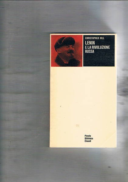Lenin e la rivoluzione russa. Coll. PBE.