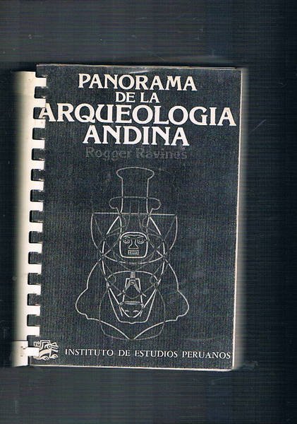 Panorama de la arquelogia andina. Volume riprodotto in fotocopia.