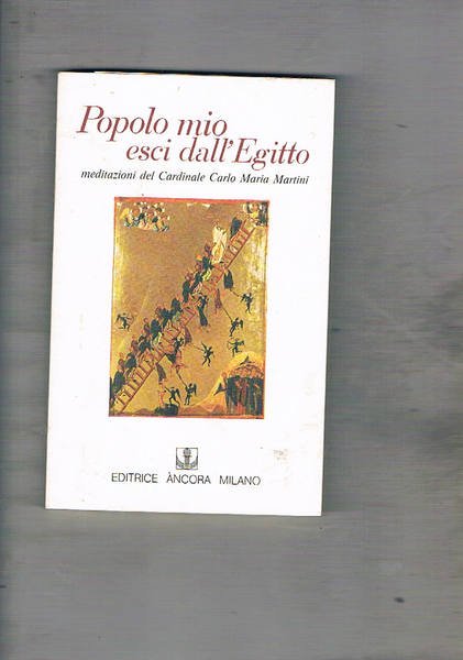 Popolo mio esci dall'Egitto! Il cammino del pastore nel suo …