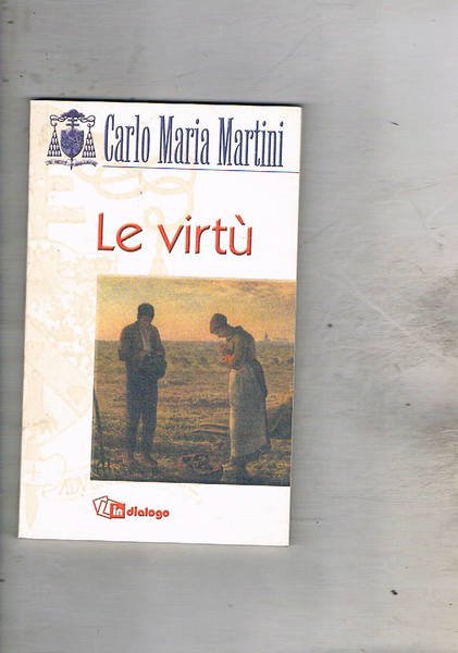 Le virtù del cristiano che vigila.