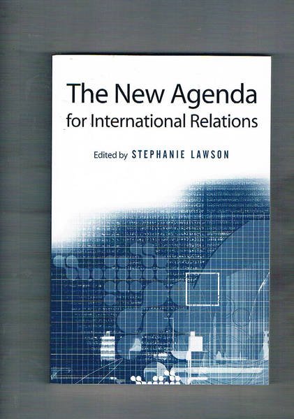 The New Agenda for International Relations. From Polarization to Globalization …