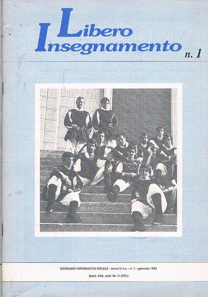 Libero insegnamento notiziario informativo mensile. Disponiamo dell'anno 1993 dei n° …
