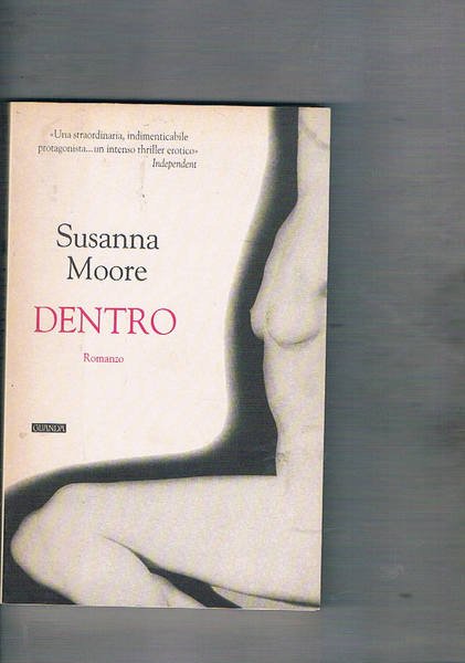 Dentro. Romanzo.