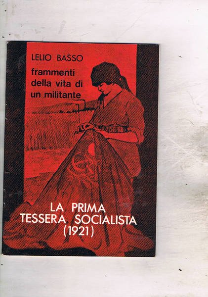 La prima tessera socialista (1921) frammenti della vita di un …