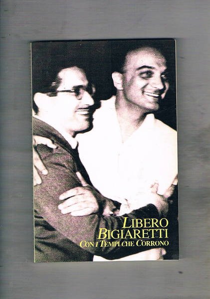 Con i tempi che corrono. Una conversazione-autobiografia con Gilberto Severini.