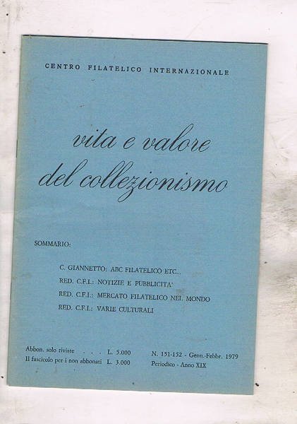 Vita e valore del collezionismo. Rivista bimestrale. Disponiamo dell'annata di …