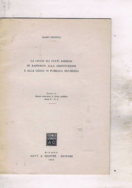 La legge sui culti ammessi in rapporto alla costituzione e …