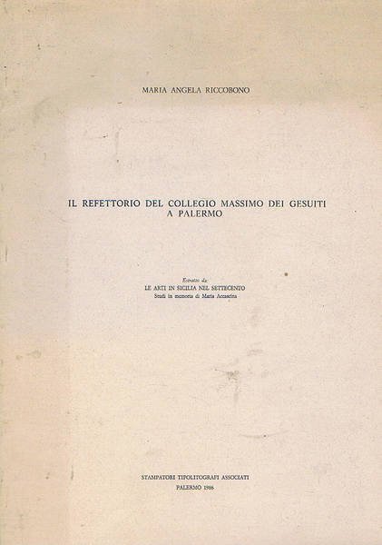 Il refettorio del collegio Massimo dei Gesuiti a Palermo. Estratto.