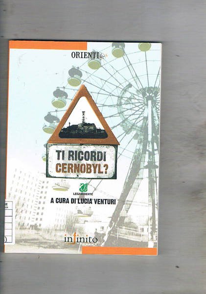 Ti ricordi di Cernobyl?
