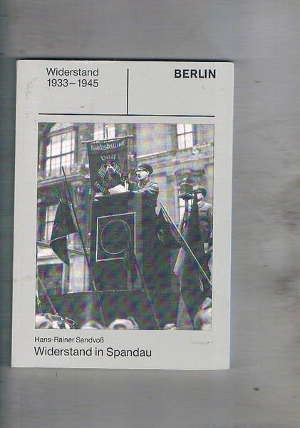 Widerstand 1843-1845 Berlin. Widerstand in Spandau.