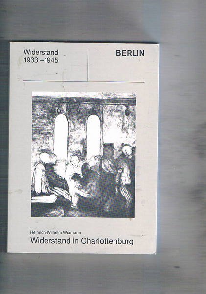 Widerstand 1843-1845 Berlin. Widerstand in Charlottenburg.