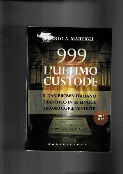 999 L'ultimo custode.