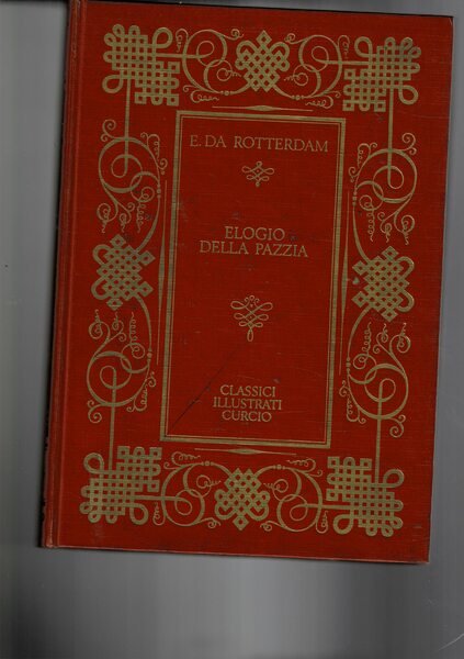 Elogio della pazzia. Trad. e prefaz. di G. Zappacosta.