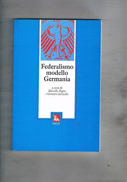 Federalismo modello Germania.