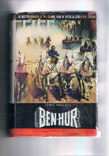Ben Hur. Romanzo storico da cui è stato tratto un …