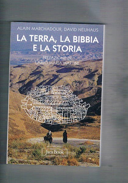 La terra, la Bibbia e la storia. "Verso il paese …